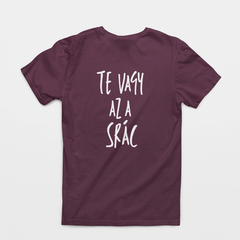 Te vagy az a srác - unisex póló