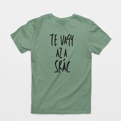 Te vagy az a srác - unisex póló