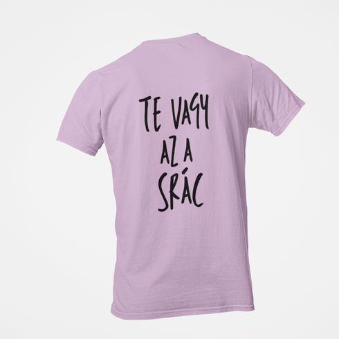 Te vagy az a srác - unisex prémium póló