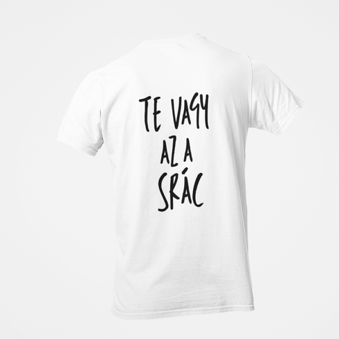 Te vagy az a srác - unisex prémium póló