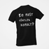 Ez most tényleg komoly? - unisex prémium póló