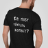 Ez most tényleg komoly? - unisex prémium póló