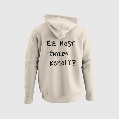 Ez most tényleg komoly? - unisex prémium pulóver