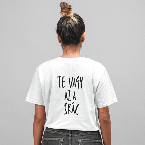 Te vagy az a srác - unisex póló
